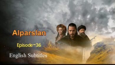 Alparslan Buyuk Selcuklu Episode 36 English Subtitles
