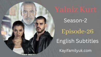 Yalniz Kurt Episode 26 English Subtitle