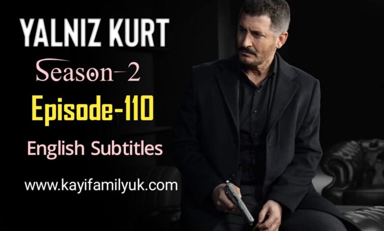 Yalniz Kurt Episode 31 English Subtitles