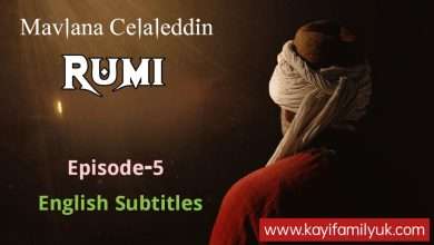 Mavlana Celaleddin Rumi Episode 5 English subtitles