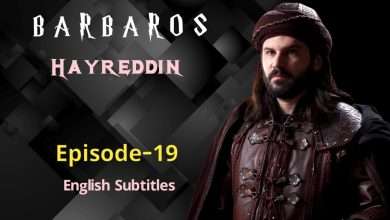 Barbaros Hayreddin Episode 19 English Subtitles