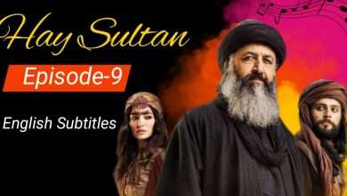 Hay Sultan Episode 9 English Subtitles