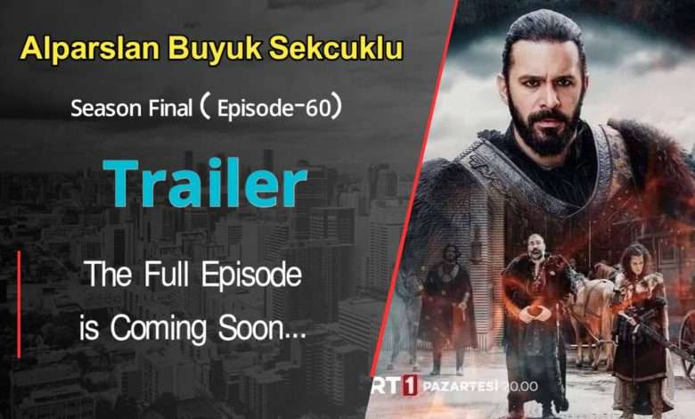 Alparslan Buyuk Selcuklu Episode 60 Trailer 1 English Subtitles
