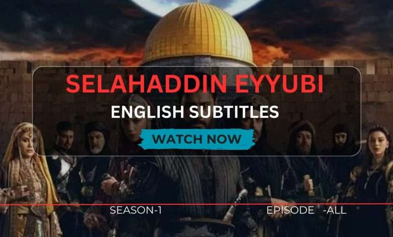 KAYIFAMILY TV SELAHADDIN WITH ENGLISH SUBTITLES S1