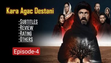 Kara Agac Destani Episode 4 English Subtitles