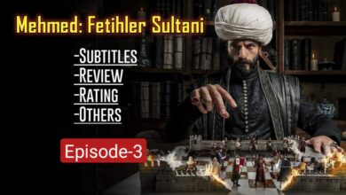 Mehmed Fetihler Sultani Episode 3 English Subtitles