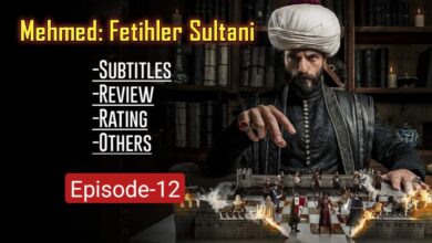 Mehmed Fetihler Sultani Episode 12 English Subtitles