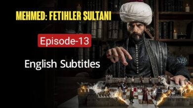 Mehmed Fetihler Sultani Episode 13 English Subtitles