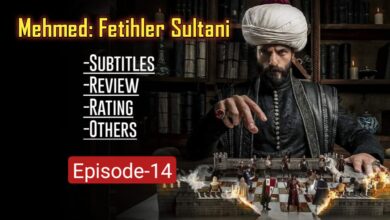 Mehmed Fetihler Sultani Episode 14 English Subtitles